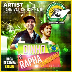 Carnival Cruise • Dinho & Rapha Zamorano