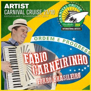 Carnival Cruise • Forró with Fábio Carneirinho