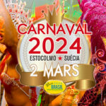 Carnaval de Estocolmo / Stockholm Carnival – March 2, 2024